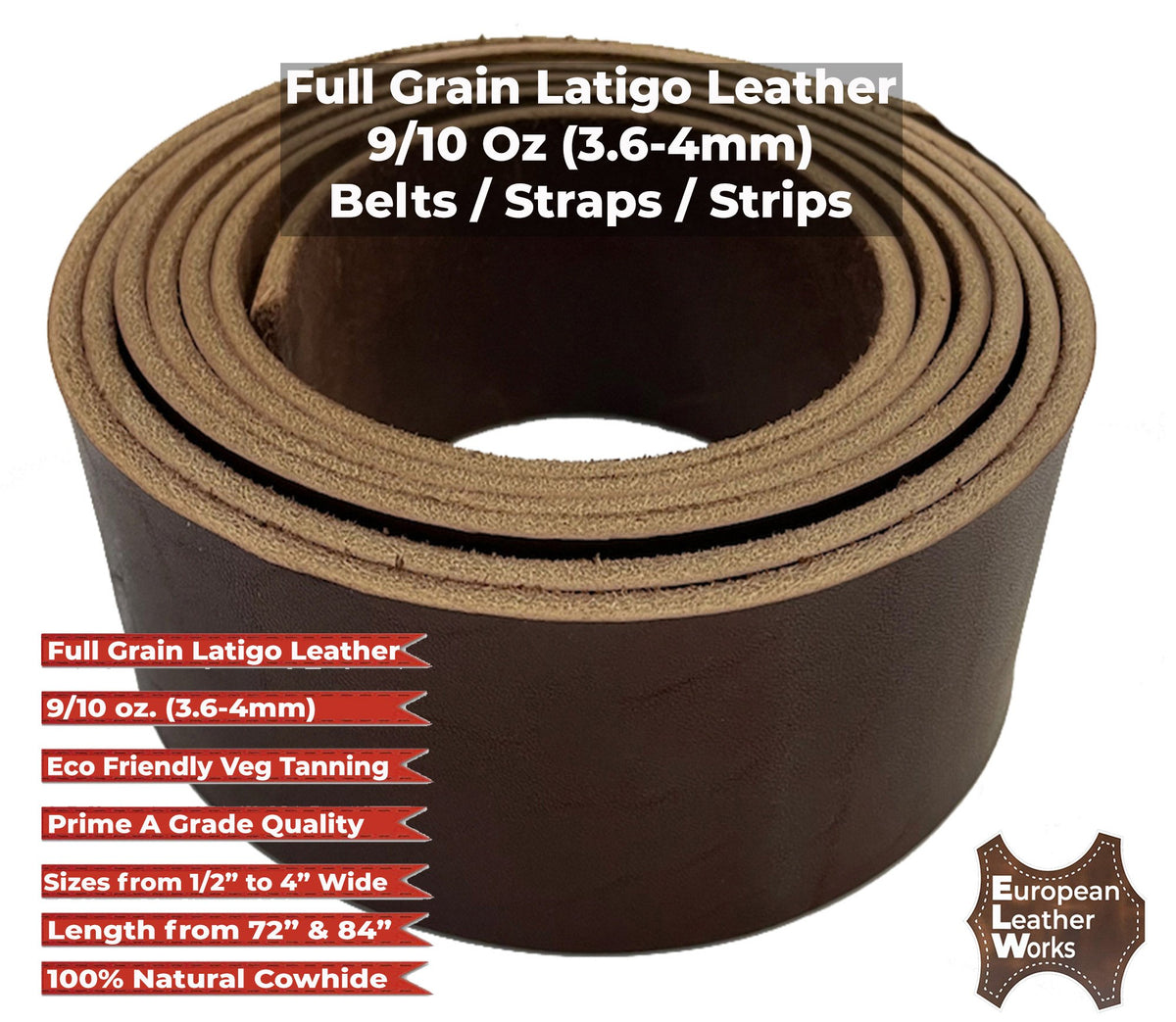 ELW Brown Tooling Leather Straps 1/2 to 4 Wide, 68-72 Inches Long 5/6 oz.